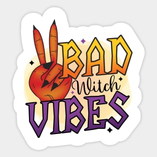 Bad witch vibes Sticker